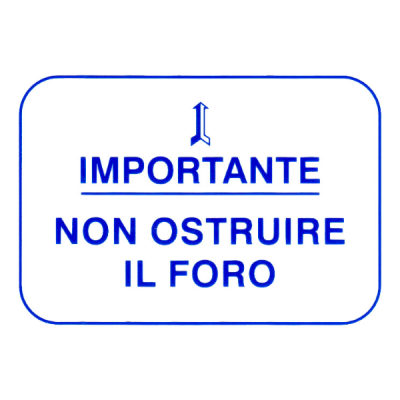 IMPORTANT Sticker DO NOT BLOCK THE HOLE in blue color 